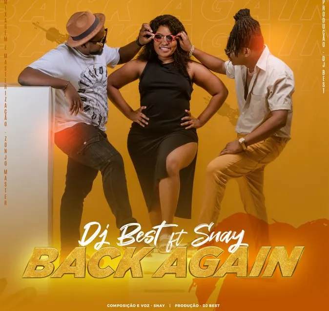 Dj Best Back Again Feat. Snay