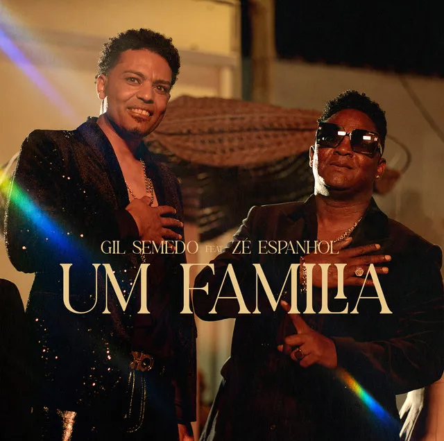 Gil Semedo Um Familia Feat. Ze Espanhol