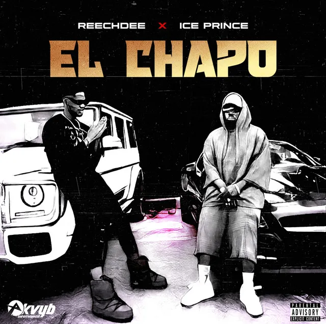 Reechdee Ice Prince El Chapo