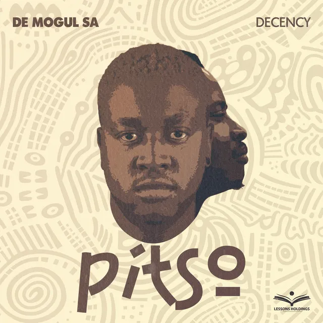 De Mogul Sa – Pitso Feat. Decency | 2024