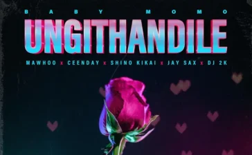 Download Baby Momo – Ungithandile Feat. Mawhoo, Ceenday, Jay Sax E Shino Kikai | 2024