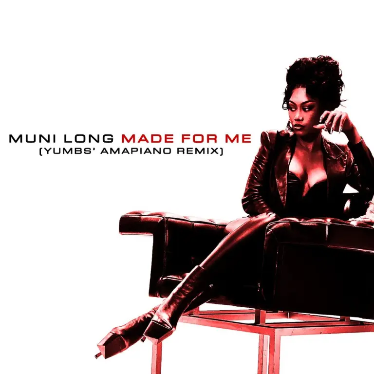 Muni Long E Yumbs – Made For Me (yumbs’ Amapiano Remix) | 2024