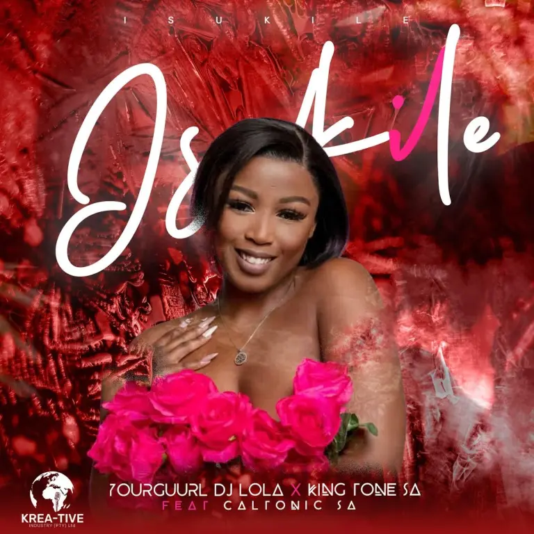 Yourguurl Dj Lola, King Tone Sa E Caltonic Sa – Isukile | 2024